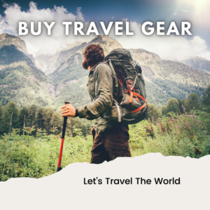 Buy Travel Gear